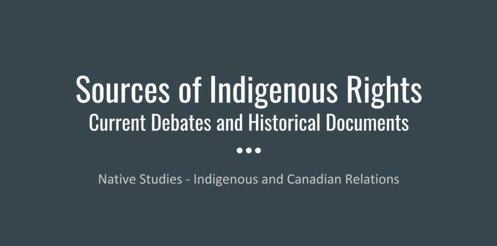 Second Resource: Indigenous Rights Case Study: Sources of Indigenous Rights